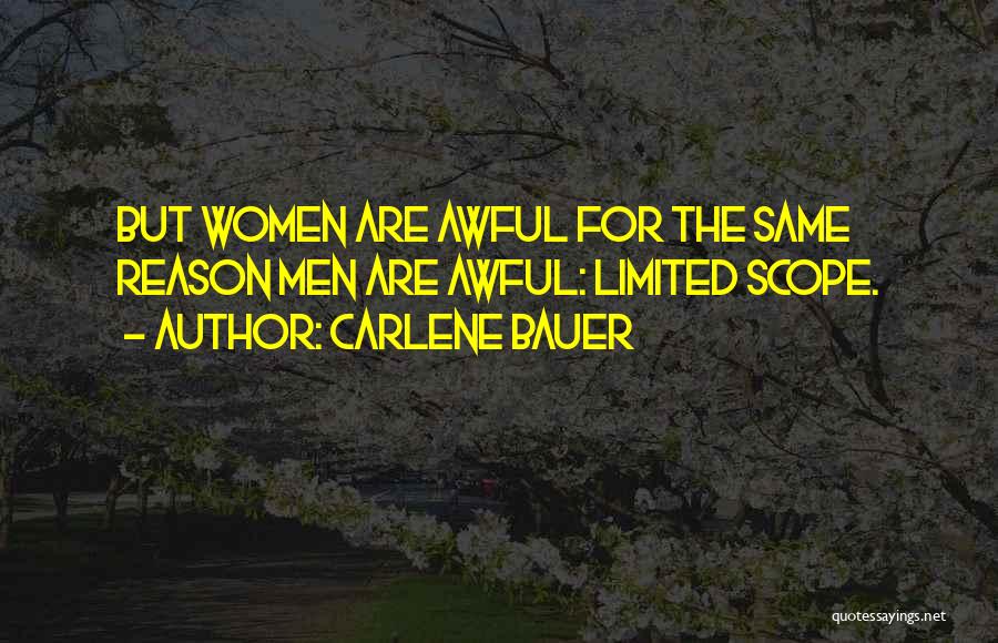 Carlene Bauer Quotes 246679