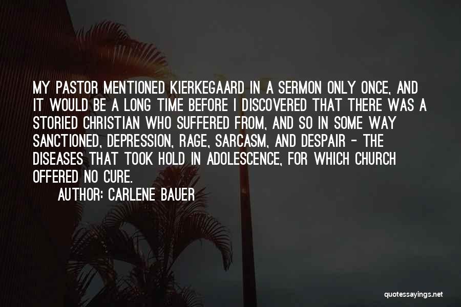 Carlene Bauer Quotes 658330