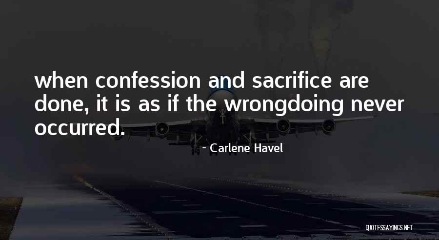 Carlene Havel Quotes 531254