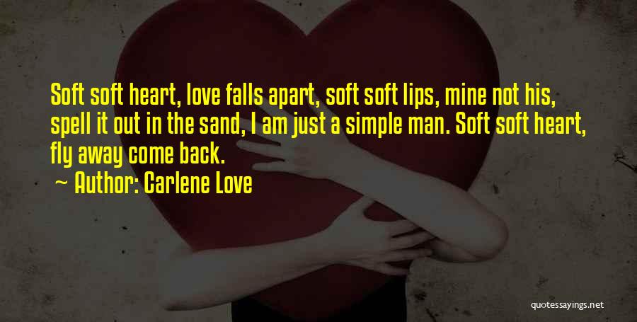 Carlene Love Quotes 1850206