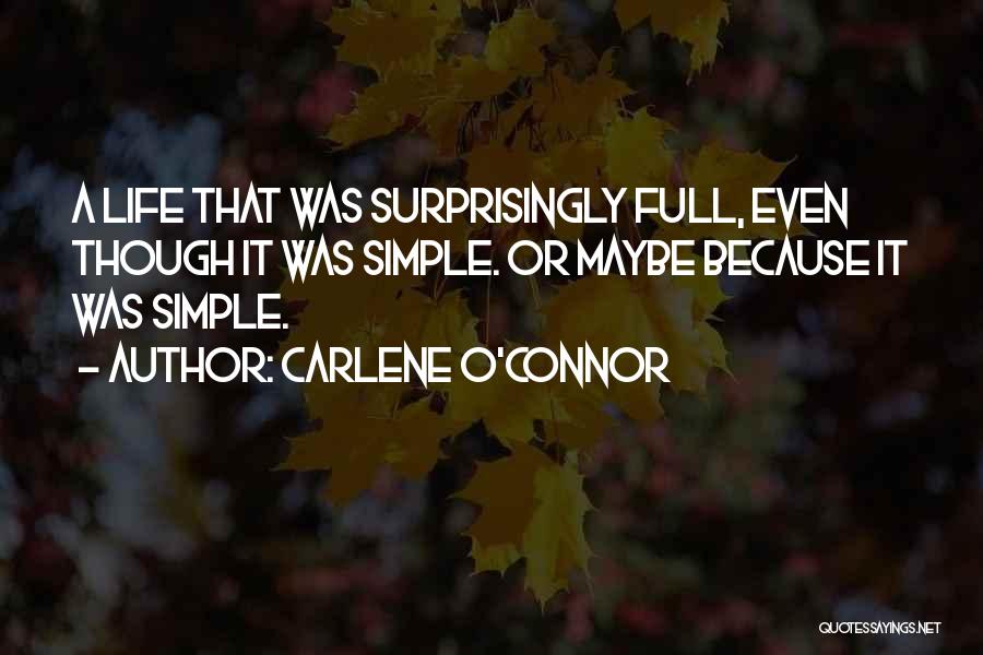 Carlene O'Connor Quotes 877538