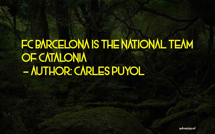 Carles Puyol Quotes 1339271