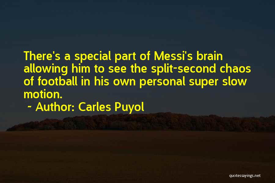 Carles Puyol Quotes 518571