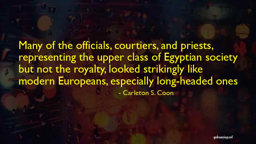 Carleton S. Coon Quotes 783059 Carleton S. Coon Quotes 783059