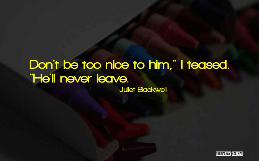 Carletto Bornem Quotes By Juliet Blackwell Carletto Bornem Quotes By Juliet Blackwell