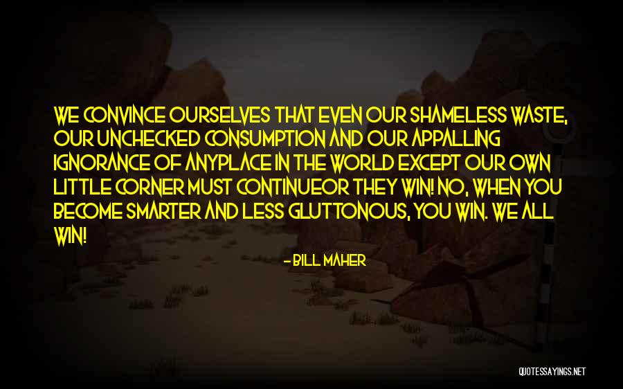 Carlgren Kennels Quotes By Bill Maher Carlgren Kennels Quotes By Bill Maher