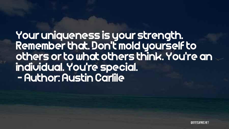 Carlile Quotes By Austin Carlile