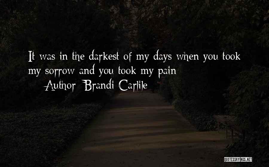 Carlile Quotes By Brandi Carlile