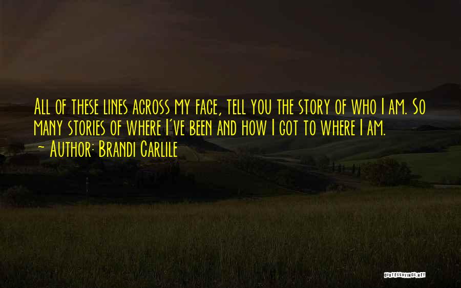 Carlile Quotes By Brandi Carlile