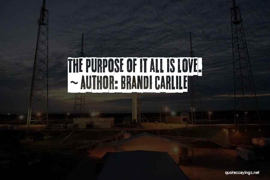 Carlile Quotes By Brandi Carlile