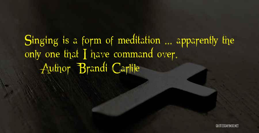 Carlile Quotes By Brandi Carlile