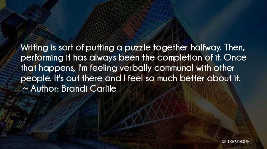 Carlile Quotes By Brandi Carlile