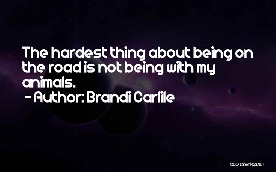 Carlile Quotes By Brandi Carlile