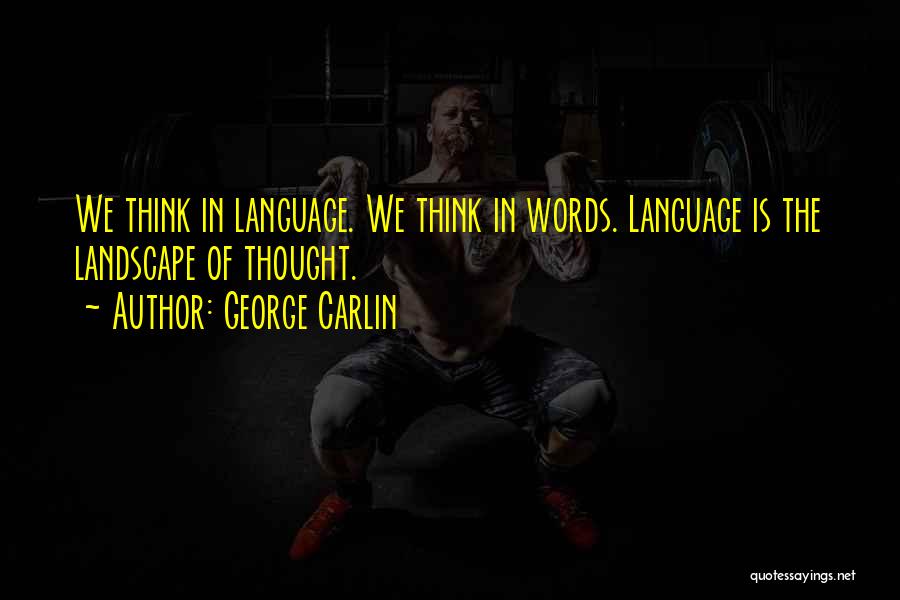 Carlin George Quotes By George Carlin