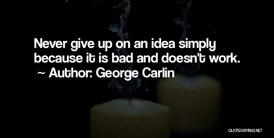 Carlin George Quotes By George Carlin