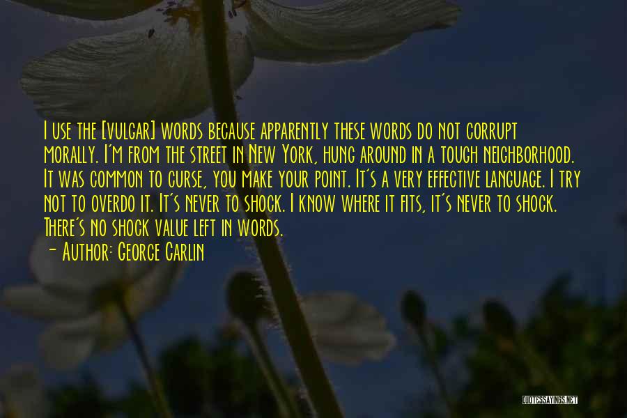 Carlin George Quotes By George Carlin