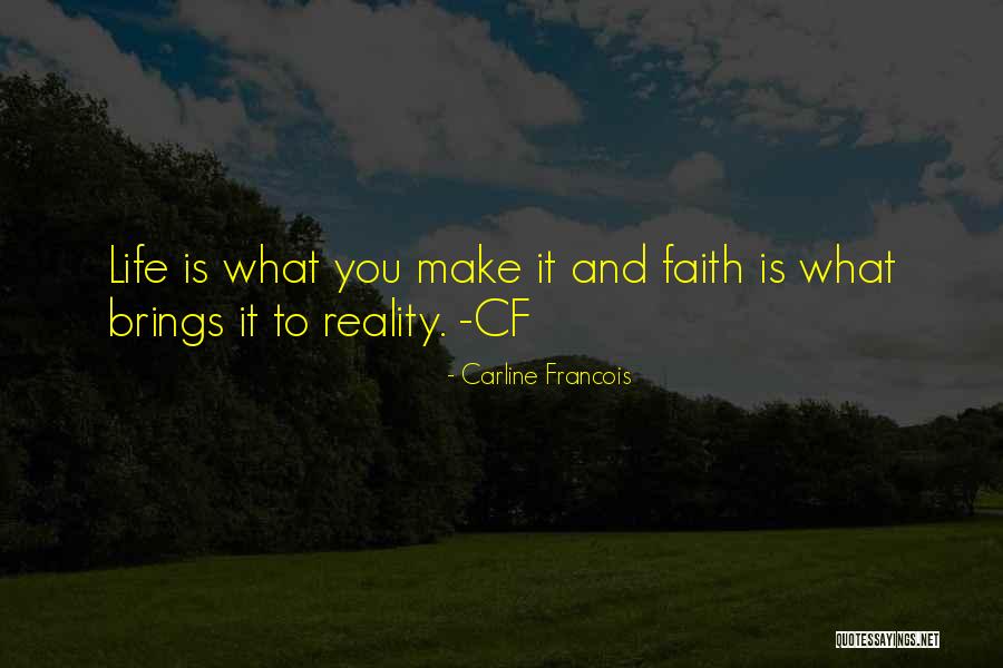 Carline Quotes By Carline Francois Carline Quotes By Carline Francois