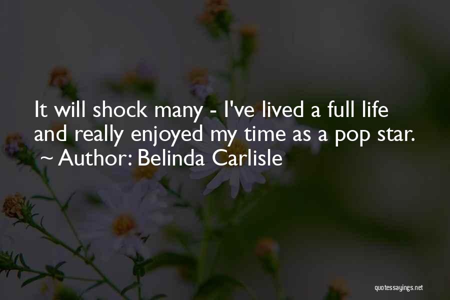 Carlisle Quotes By Belinda Carlisle