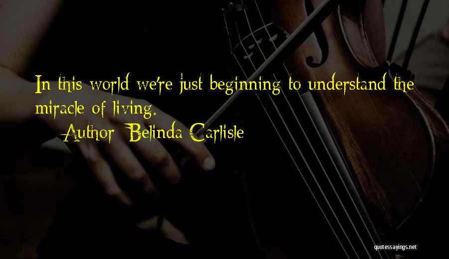 Carlisle Quotes By Belinda Carlisle