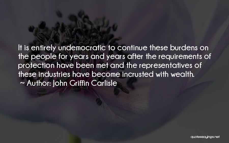 Carlisle Quotes By John Griffin Carlisle