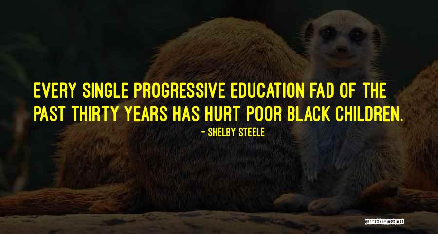 Carlists Quotes By Shelby Steele Carlists Quotes By Shelby Steele