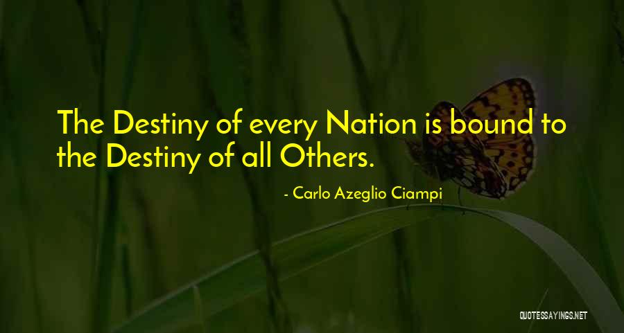 Carlo Azeglio Ciampi Quotes 1181323