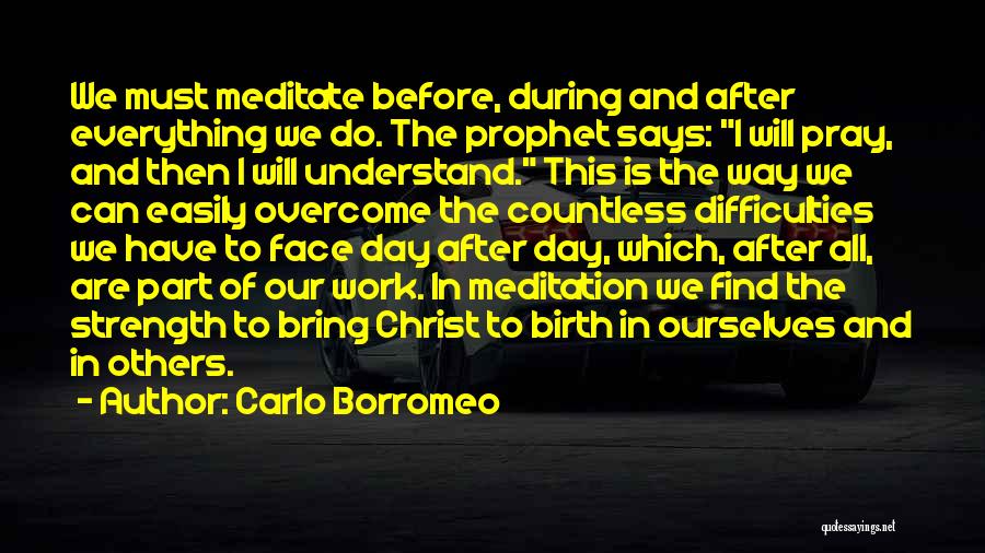 Carlo Borromeo Quotes 2230111