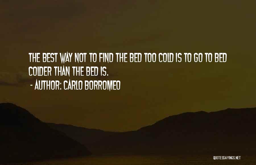 Carlo Borromeo Quotes 99328