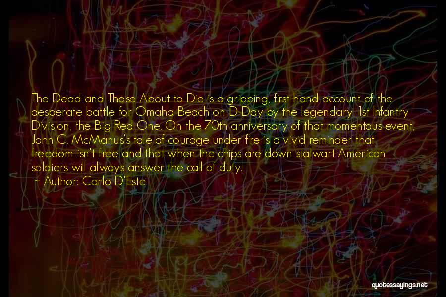 Carlo D'Este Quotes 758233
