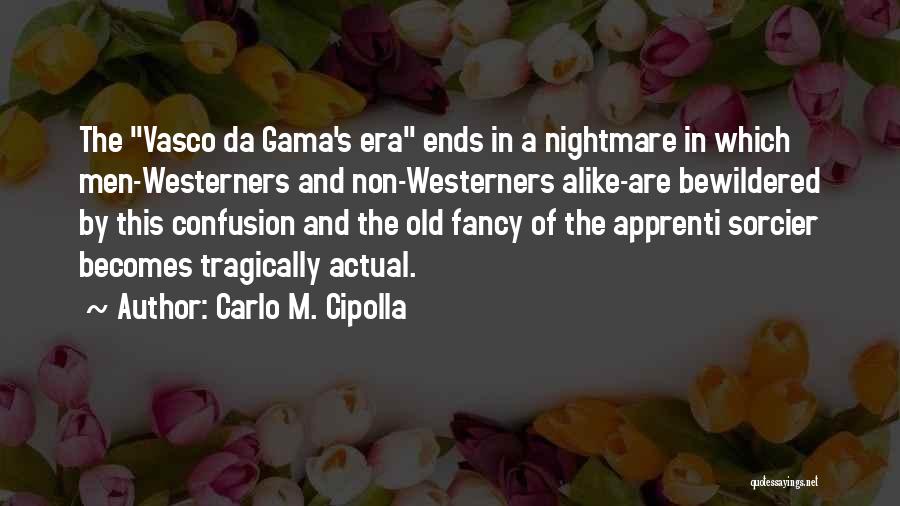 Carlo M. Cipolla Quotes 152015