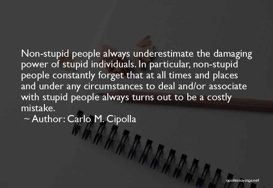 Carlo M. Cipolla Quotes 211399