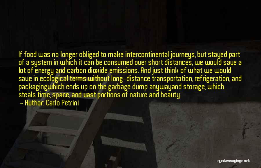 Carlo Petrini Quotes 129879