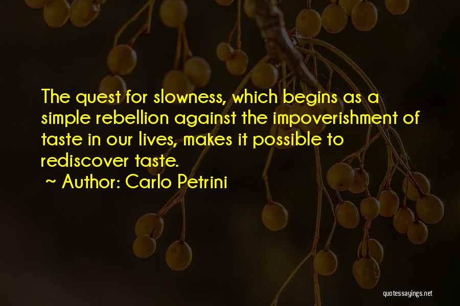 Carlo Petrini Quotes 858175