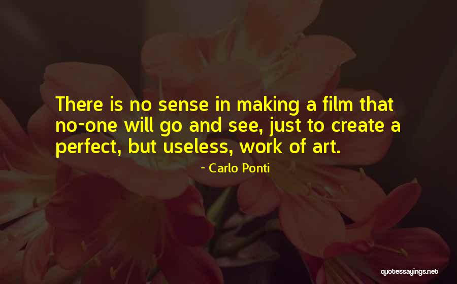 Carlo Ponti Quotes 684984