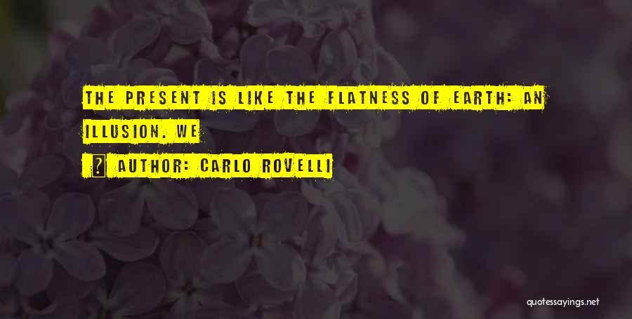 Carlo Rovelli Quotes 2260327