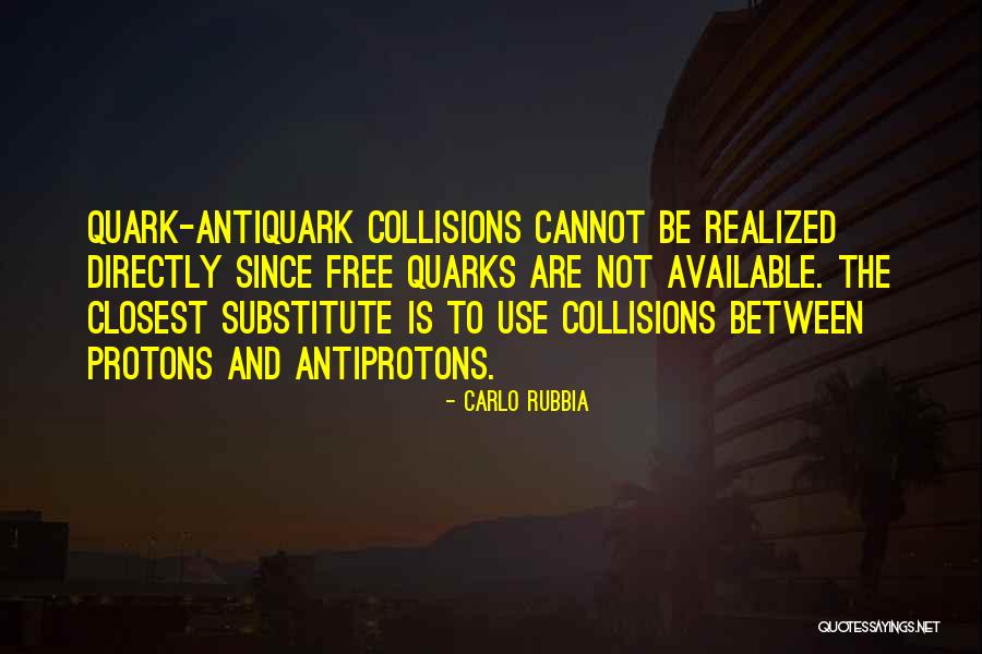 Carlo Rubbia Quotes 109698 Carlo Rubbia Quotes 109698