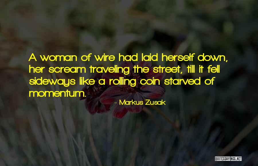 Carloads Quotes By Markus Zusak Carloads Quotes By Markus Zusak