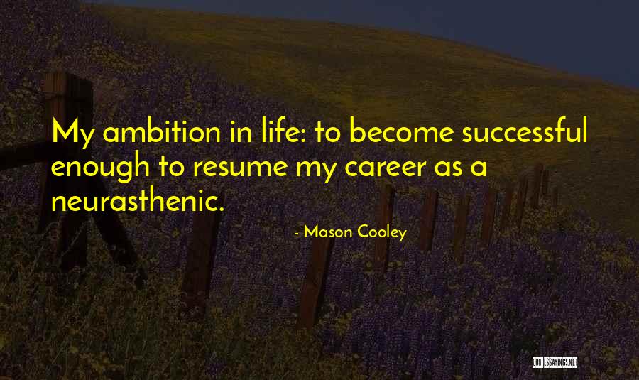 Carloncho Y Quotes By Mason Cooley Carloncho Y Quotes By Mason Cooley