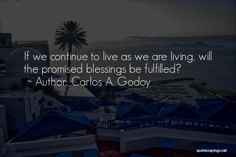Carlos A. Godoy Quotes 89055