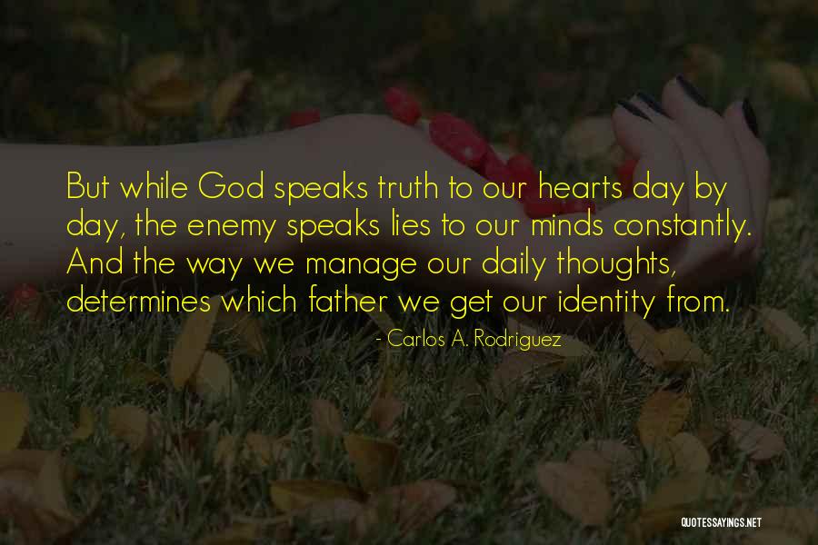 Carlos A. Rodriguez Quotes 446855 Carlos A. Rodriguez Quotes 446855