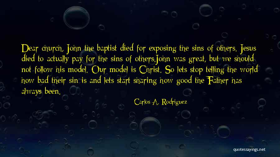 Carlos A. Rodriguez Quotes 619593 Carlos A. Rodriguez Quotes 619593