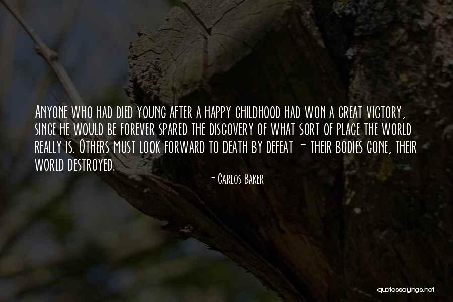 Carlos Baker Quotes 863848 Carlos Baker Quotes 863848