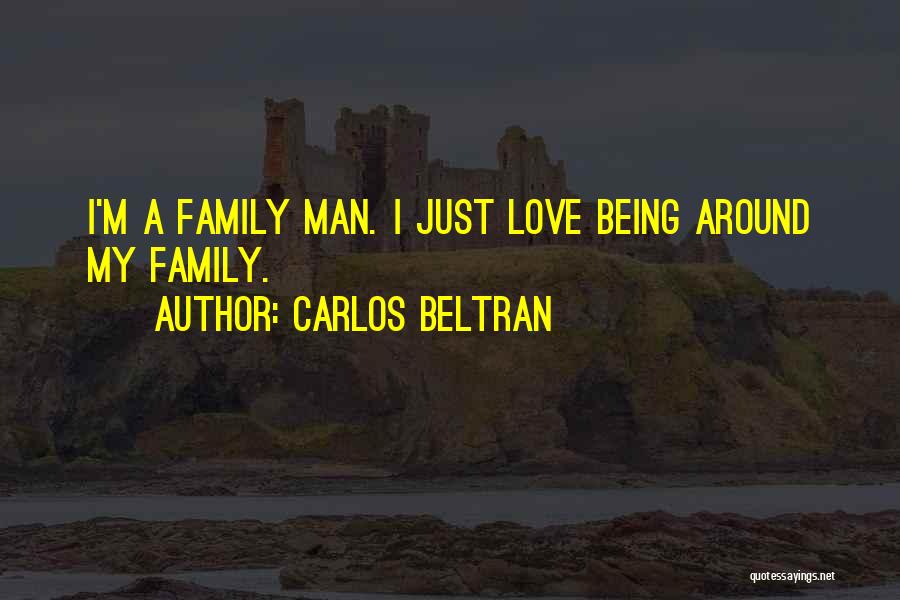 Carlos Beltran Quotes 1274869