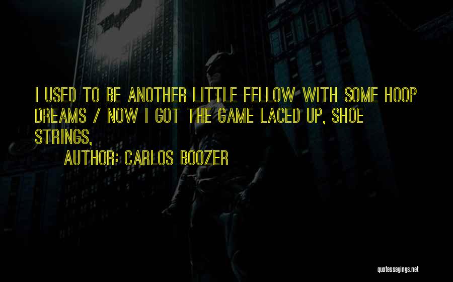 Carlos Boozer Quotes 1214728