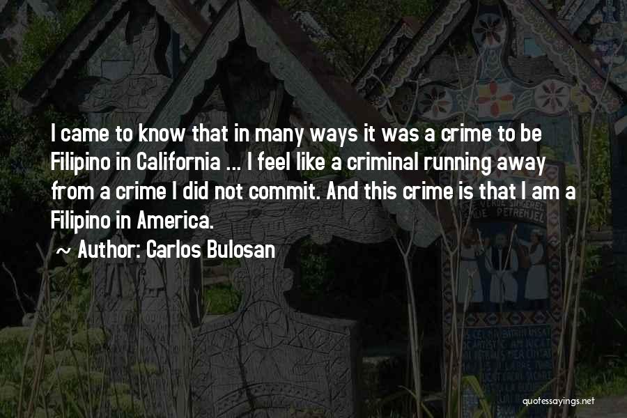 Carlos Bulosan Quotes 1078121