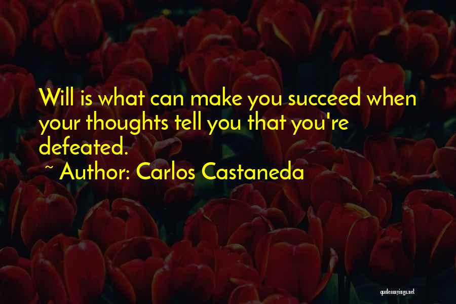 Carlos Castaneda Quotes 2046540