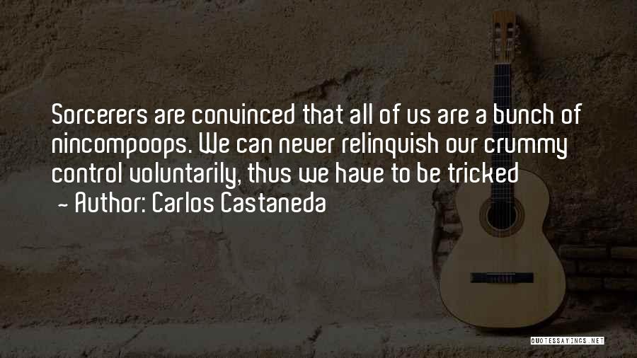 Carlos Castaneda Quotes 285195