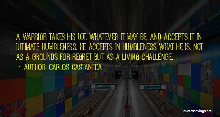 Carlos Castaneda Quotes 537660