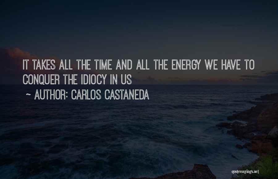 Carlos Castaneda Quotes 922351