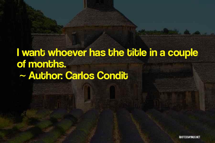 Carlos Condit Quotes 1221122
